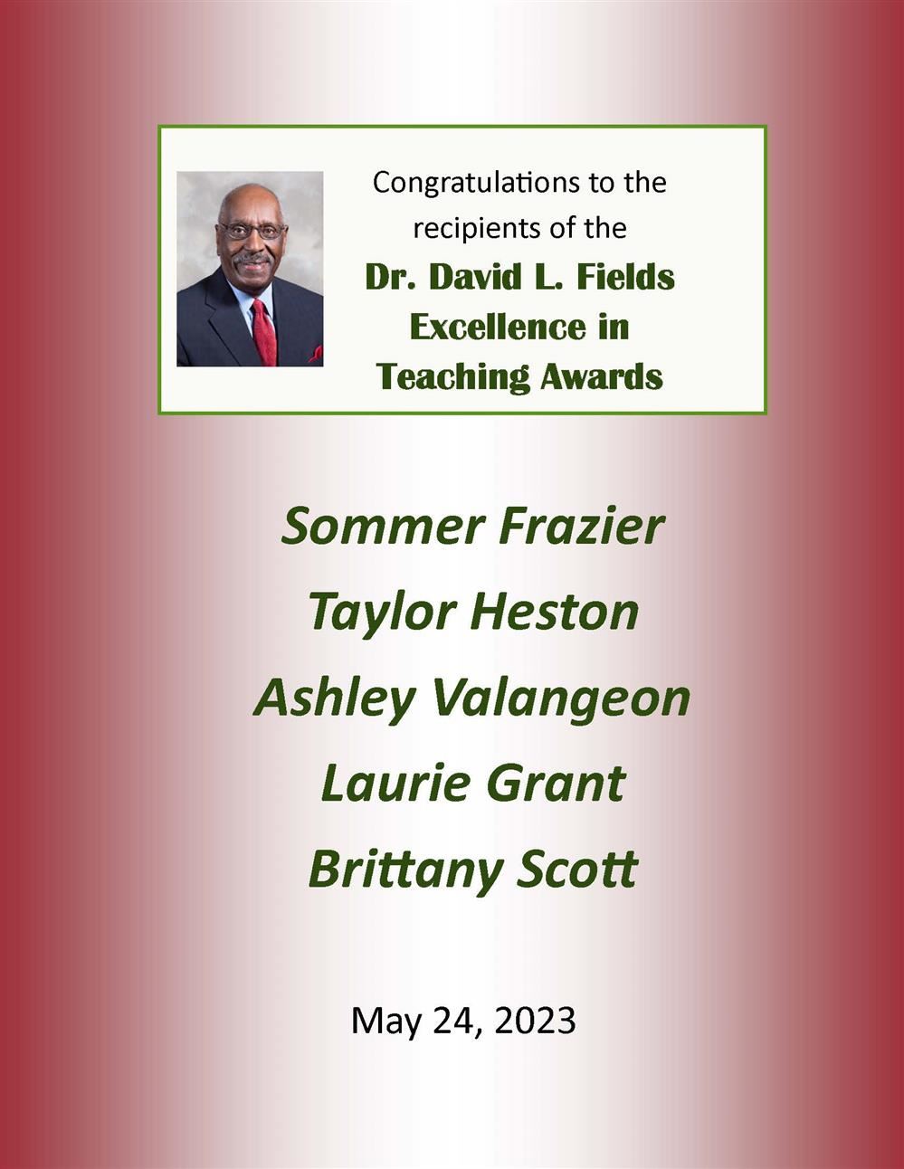  Dr. David L. Fields Excellence in Teaching Awards